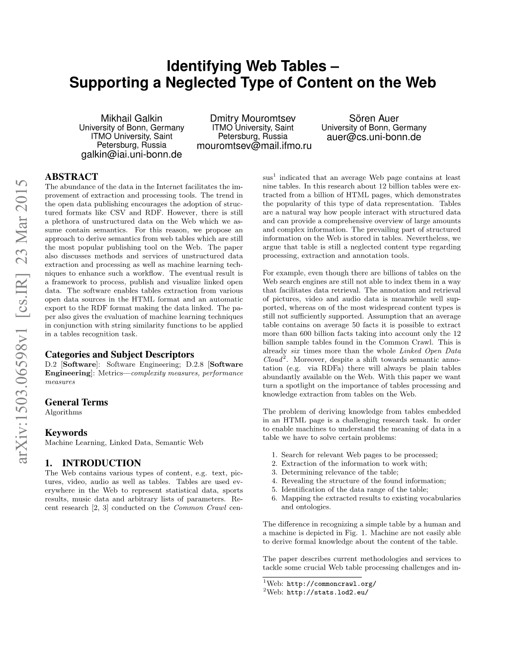 Identifying Web Tables-Supporting a Neglected Type of Content on The