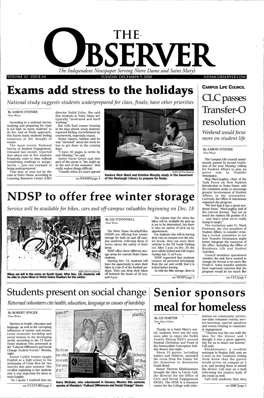 Exams Add Stress to the Holidays CAMPUS LIFE COUNCIL National Study Suggests Students Underprepared for Class, Finals; Have Other Priorities Clcpasses