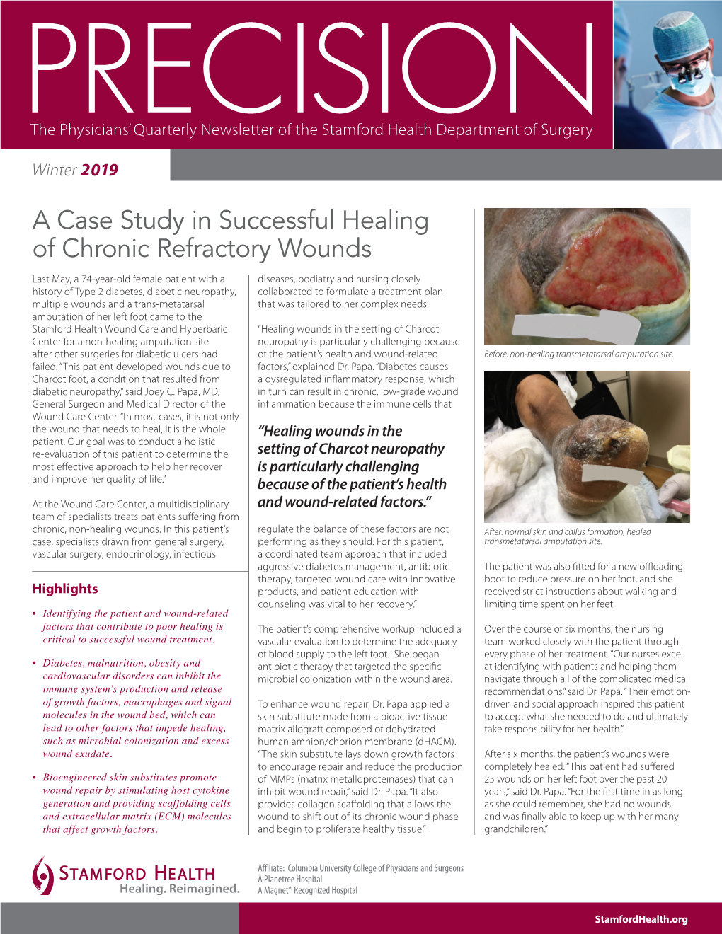 A Case Study in Successful Healing of Chronic Refractory Wounds