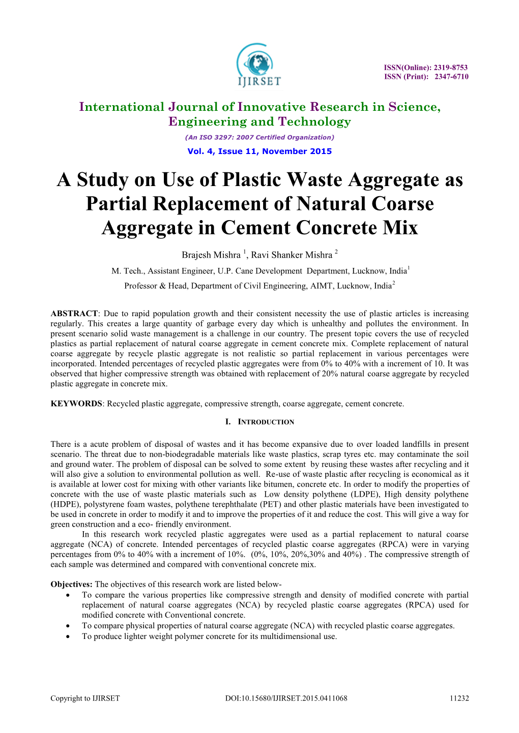 A Study on Use of Plastic Waste Aggregate As Partial Replacement of Natural Coarse Aggregate in Cement Concrete Mix