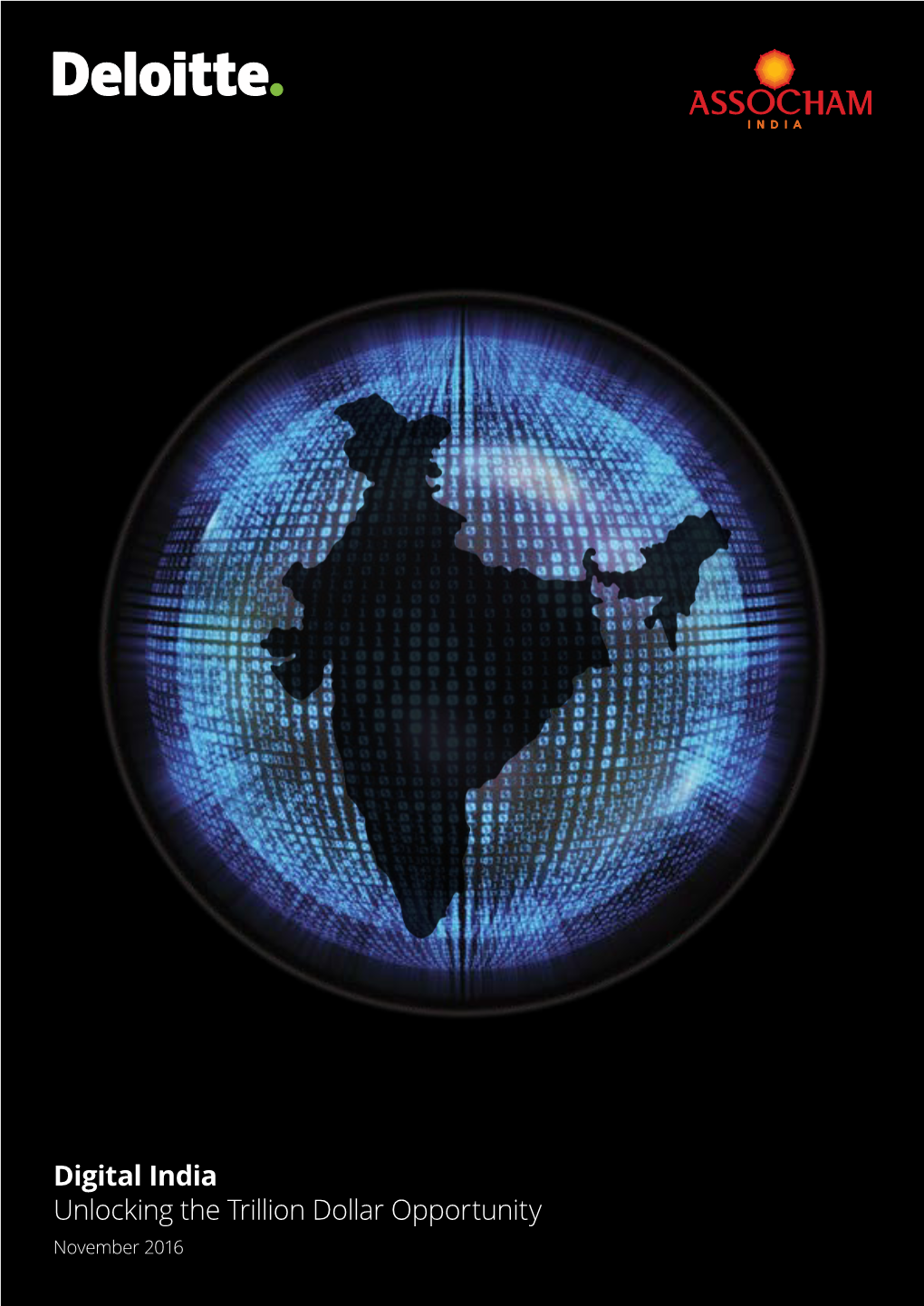 Digital India Unlocking the Trillion Dollar Opportunity November 2016