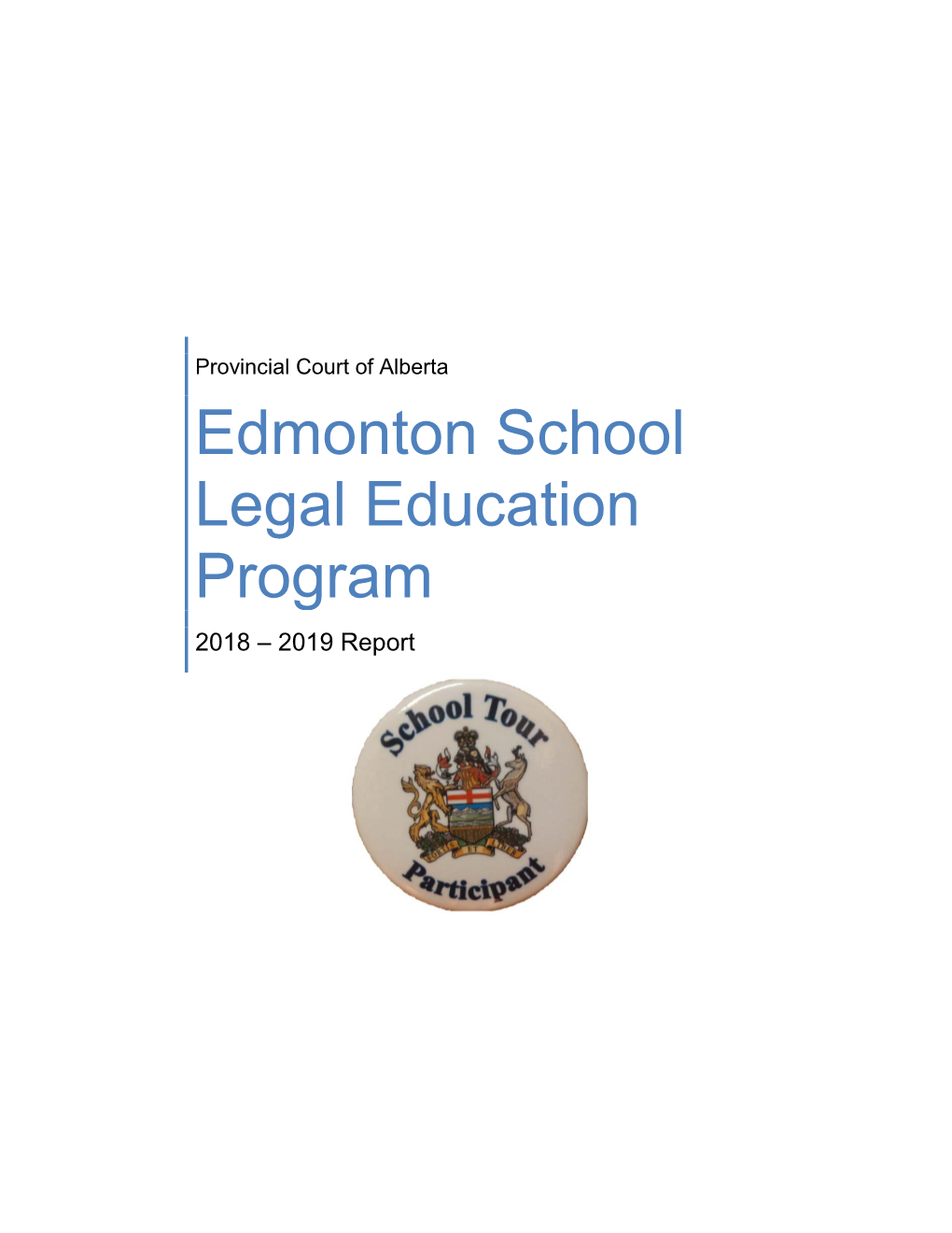 Edmonton School Legal Education Program 2018-19 Report