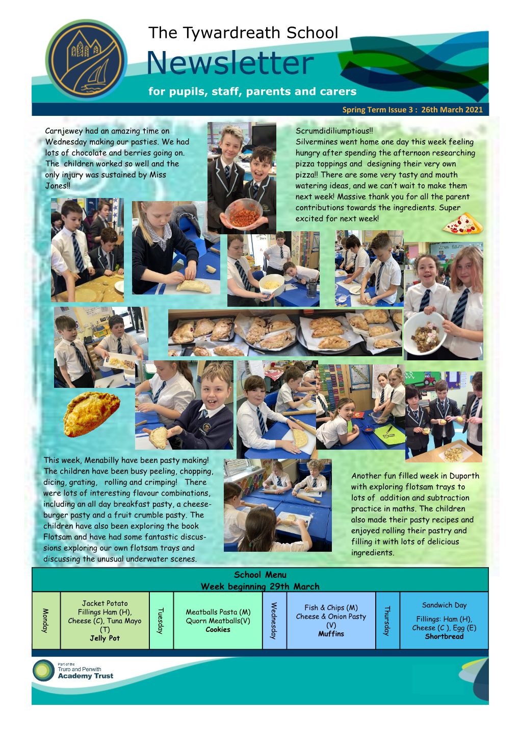 Newsletter for Pupils, Staff, Parents and Carers Spring Term Issue 3 : 26Th March 2021