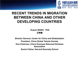 Dr. Wang Recent Trends in Migration Between China and Other