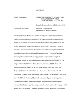 ABSTRACT Title of Dissertation: SCREENING DIVERSITY: WOMEN and WORK in TWENTY-FIRST CENTURY POPULAR CULTURE Laura K. Brunner, Do