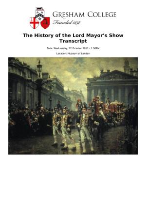 The History of the Lord Mayor's Show Transcript