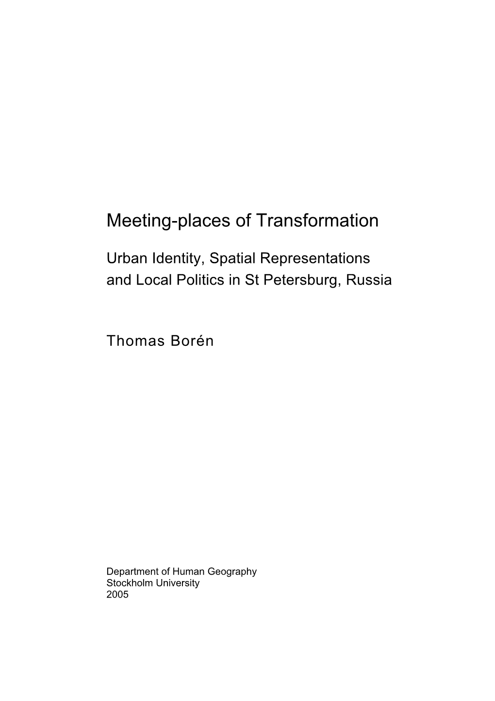 Meeting-Places of Transformation