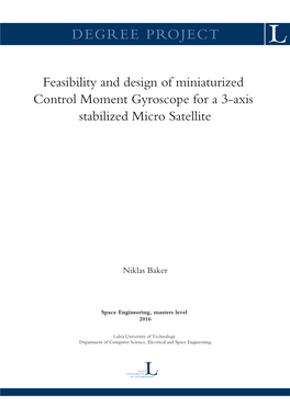 Feasibility and Design of Miniaturized Control Moment Gyroscope for a 3-Axis Stabilized Micro Satellite