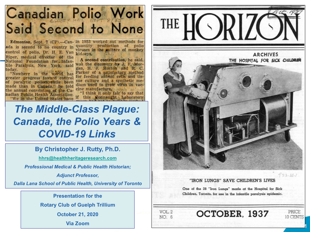 Polio Epidemic Years of the 1910S Through 1950S, Particularly in Canada
