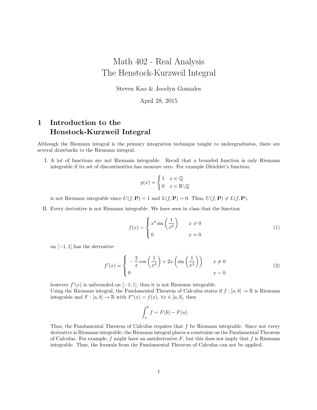 Math 402 - Real Analysis the Henstock-Kurzweil Integral