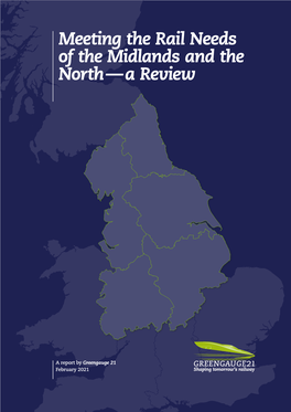 Meeting the Rail Needs of the Midlands and the North — a Review