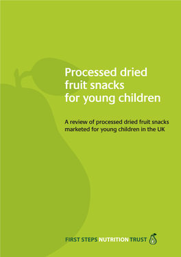 Processed Dried Fruit Snacks for Young Children