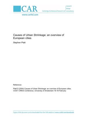Causes of Urban Shrinkage: an Overview of European Cities Stephen Platt