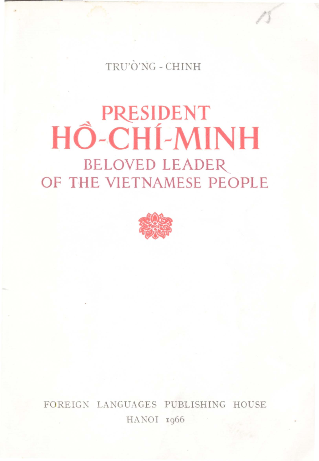 Ho-Chi-Minh Beloved Leade~ of the Vietnamese People