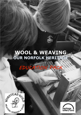 Wool & Weaving Education Pack