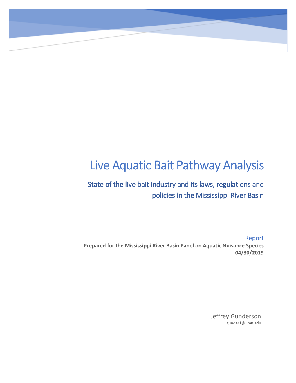 Live Aquatic Bait Pathway Analysis State of the Live Bait Industry and Its Laws, Regulations and Policies in the Mississippi River Basin