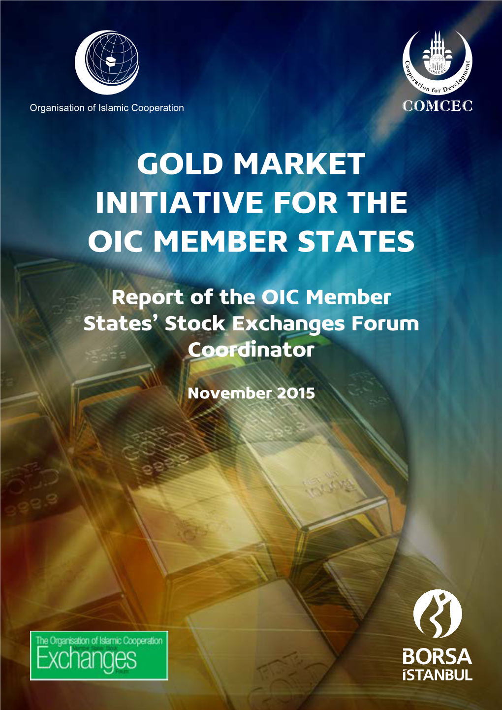 Gold Market Initiative for the Oic Member States