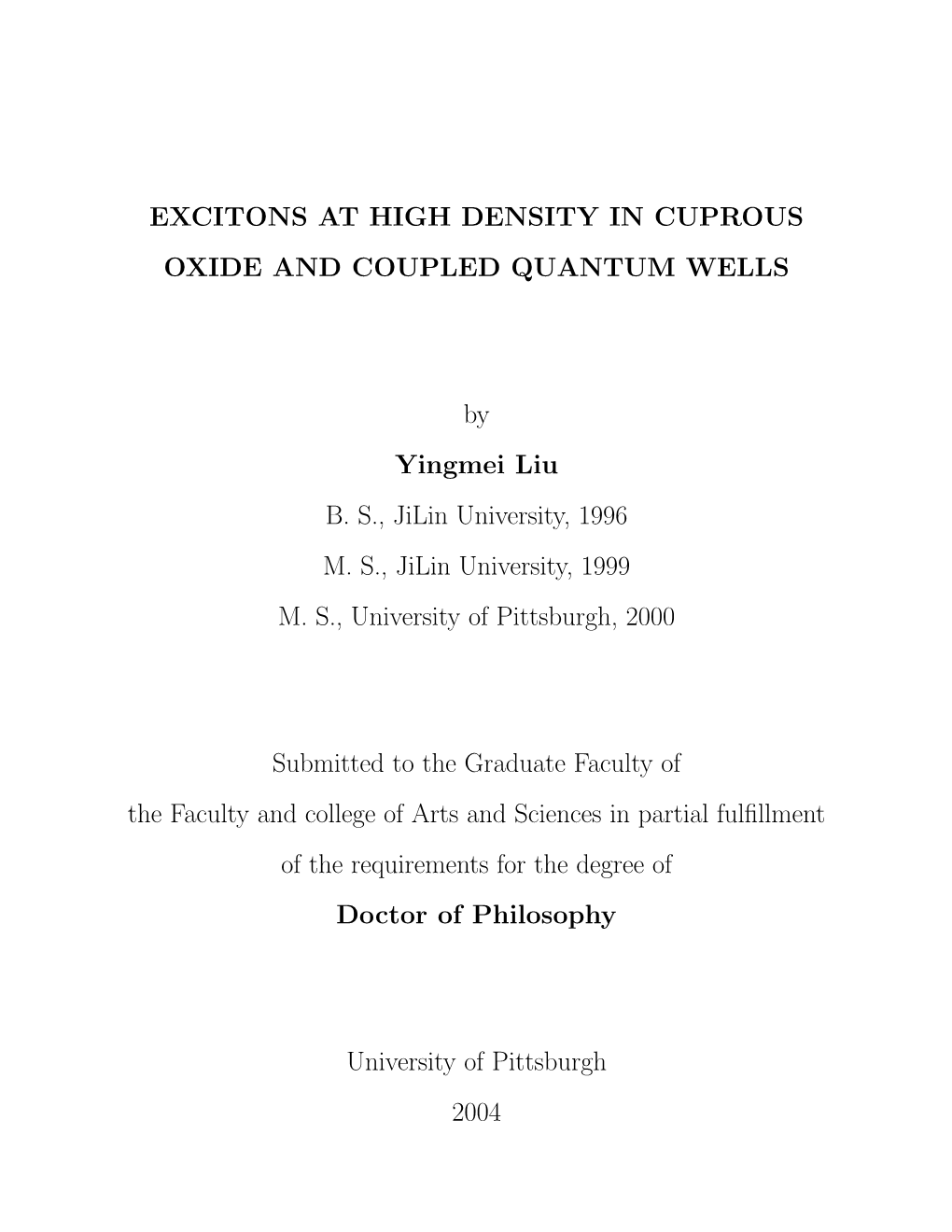 Excitons at High Density in Cuprous Oxide and Coupled Quantum Wells