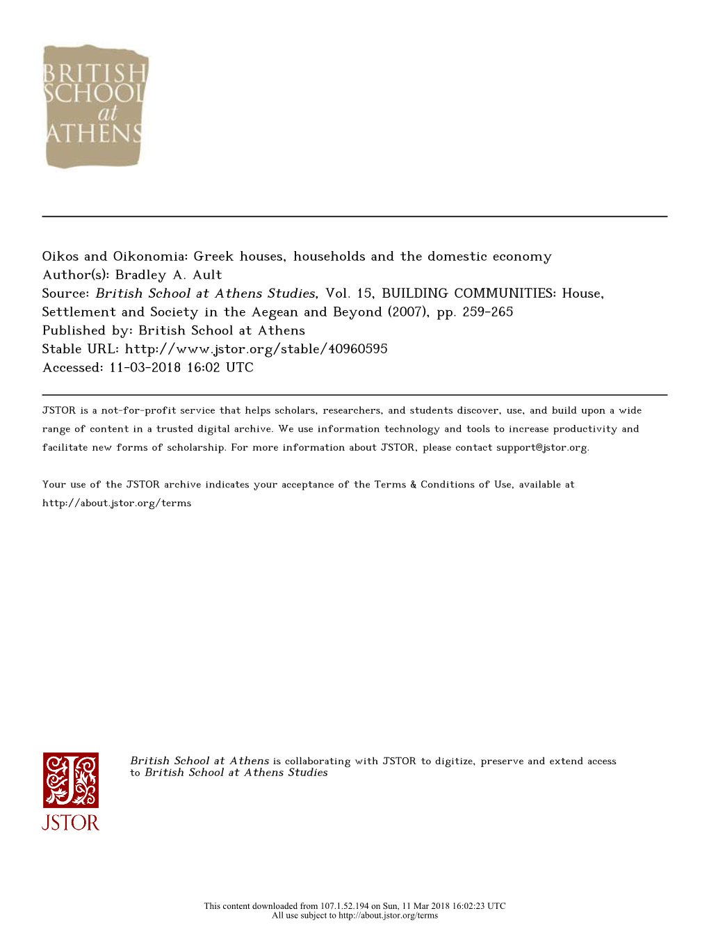 Oikos and Oikonomia: Greek Houses, Households and the Domestic Economy Author(S): Bradley A