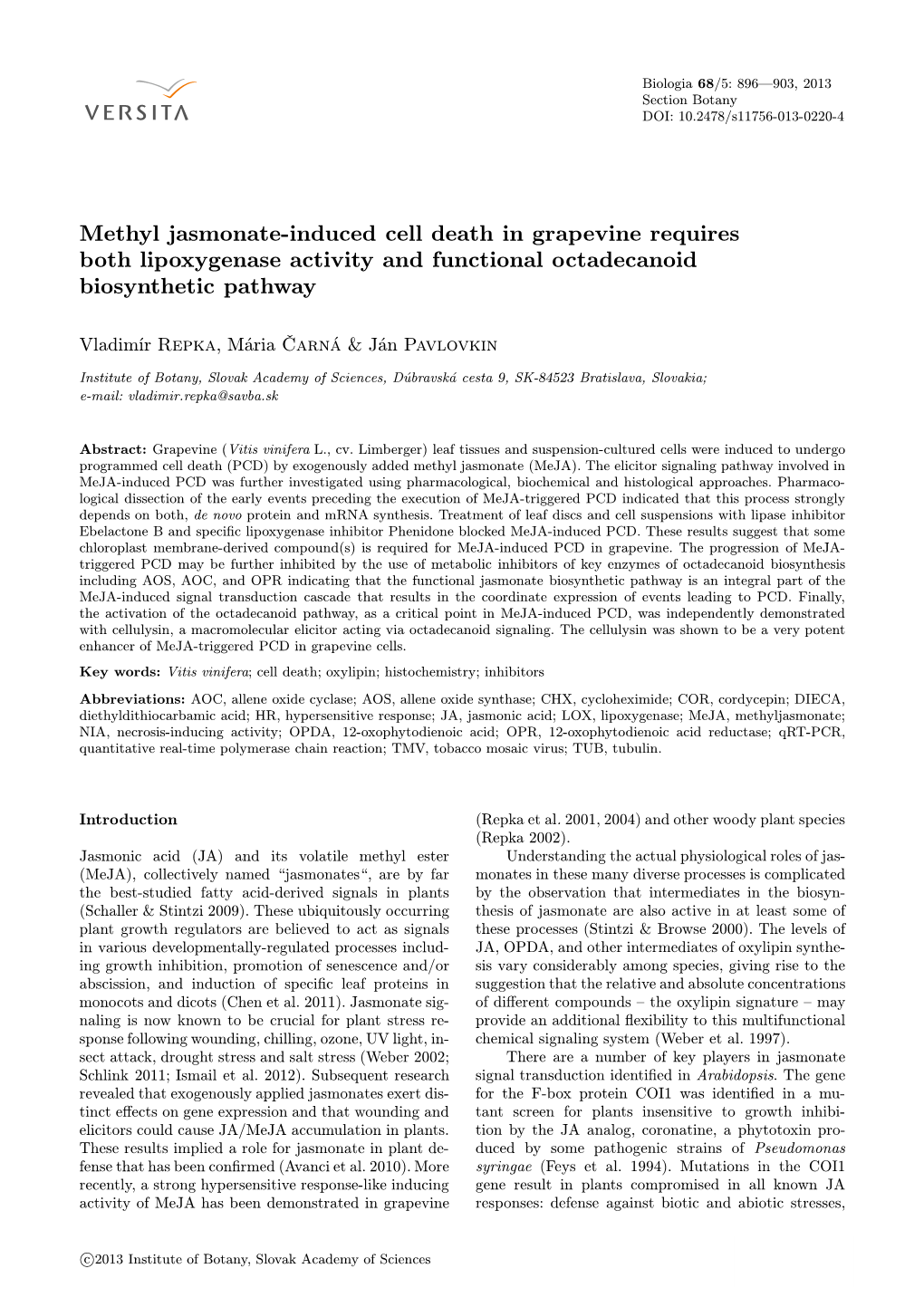 Methyl Jasmonate-Induced Cell Death in Grapevine Requires Both Lipoxygenase Activity and Functional Octadecanoid Biosynthetic Pathway