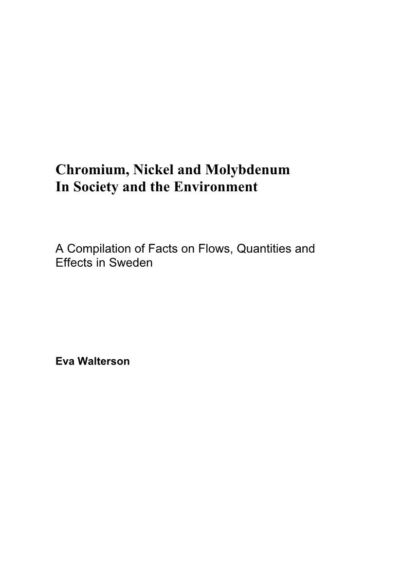 Chromium, Nickel and Molybdenum in Society and the Environment