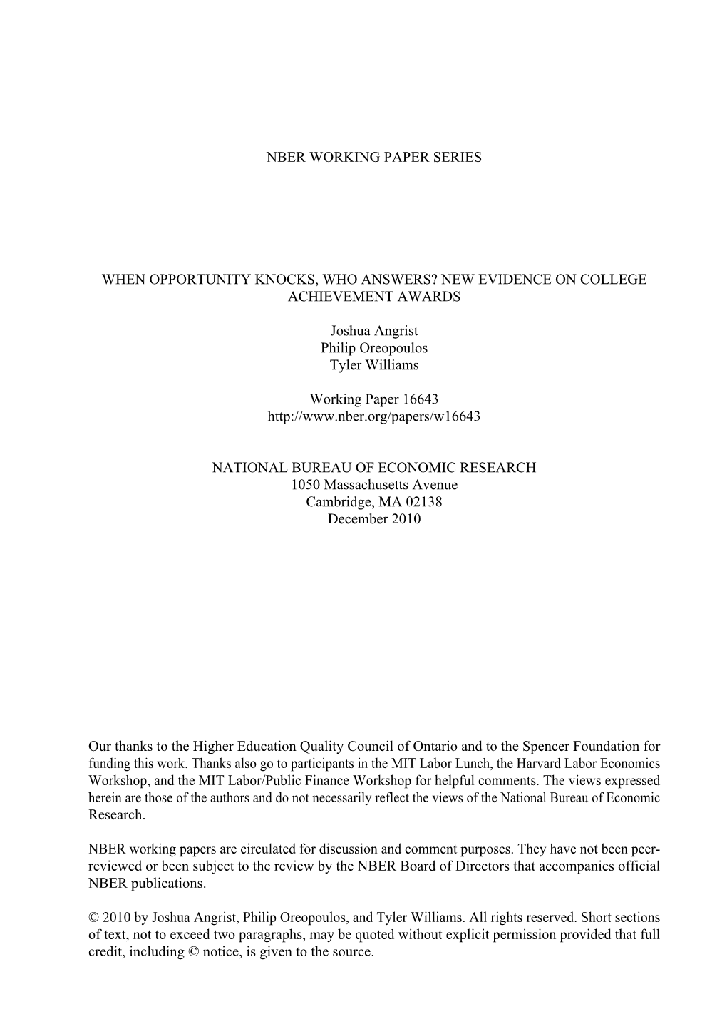 Nber Working Paper Series When Opportunity Knocks