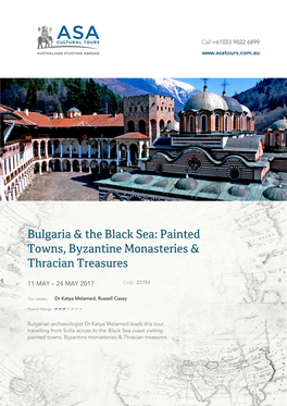 Bulgaria & the Black Sea: Painted Towns, Byzantine Monasteries
