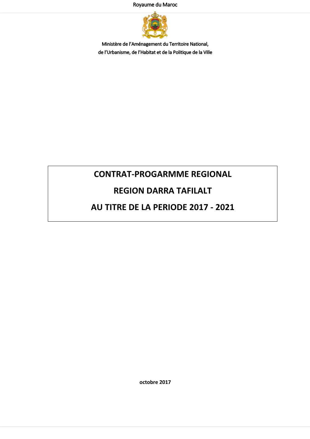 Contrat-Progarmme Regional Region Darra Tafilalt Au Titre De La Periode 2017 - 2021