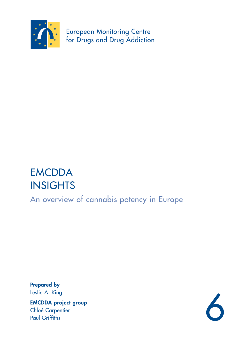 EMCDDA INSIGHTS — an Overview of Cannabis Potency in Europe