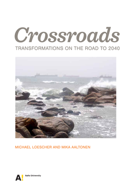 Crossroads TRANSFORMATIONS on the ROAD to 2040