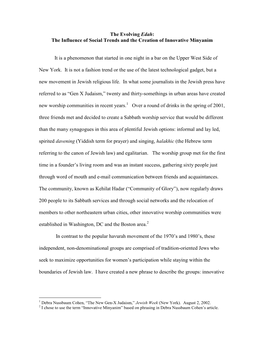 The Evolving Edah: the Influence of Social Trends and the Creation of Innovative Minyanim It Is a Phenomenon That Started In