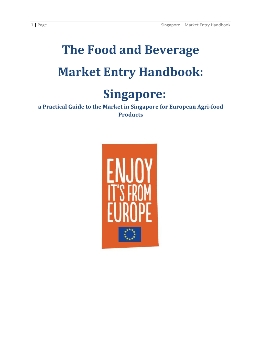 The Food and Beverage Market Entry Handbook: Singapore