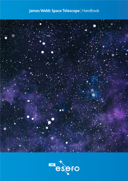 James Webb Space Telescope | Handbook James Webb Space Telescope | Handbook