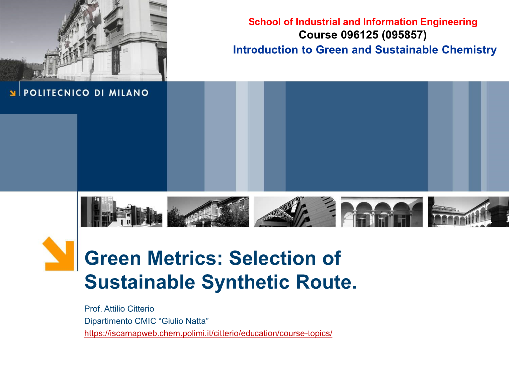 Green Metrics: Selection of Sustainable Synthetic Route