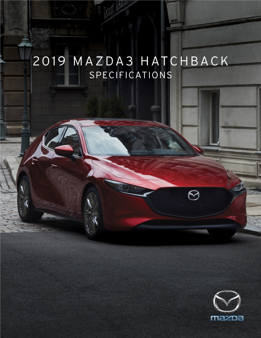 2019 Mazda3 Hatchback Specifications 2019 Mazda3 Hatchback