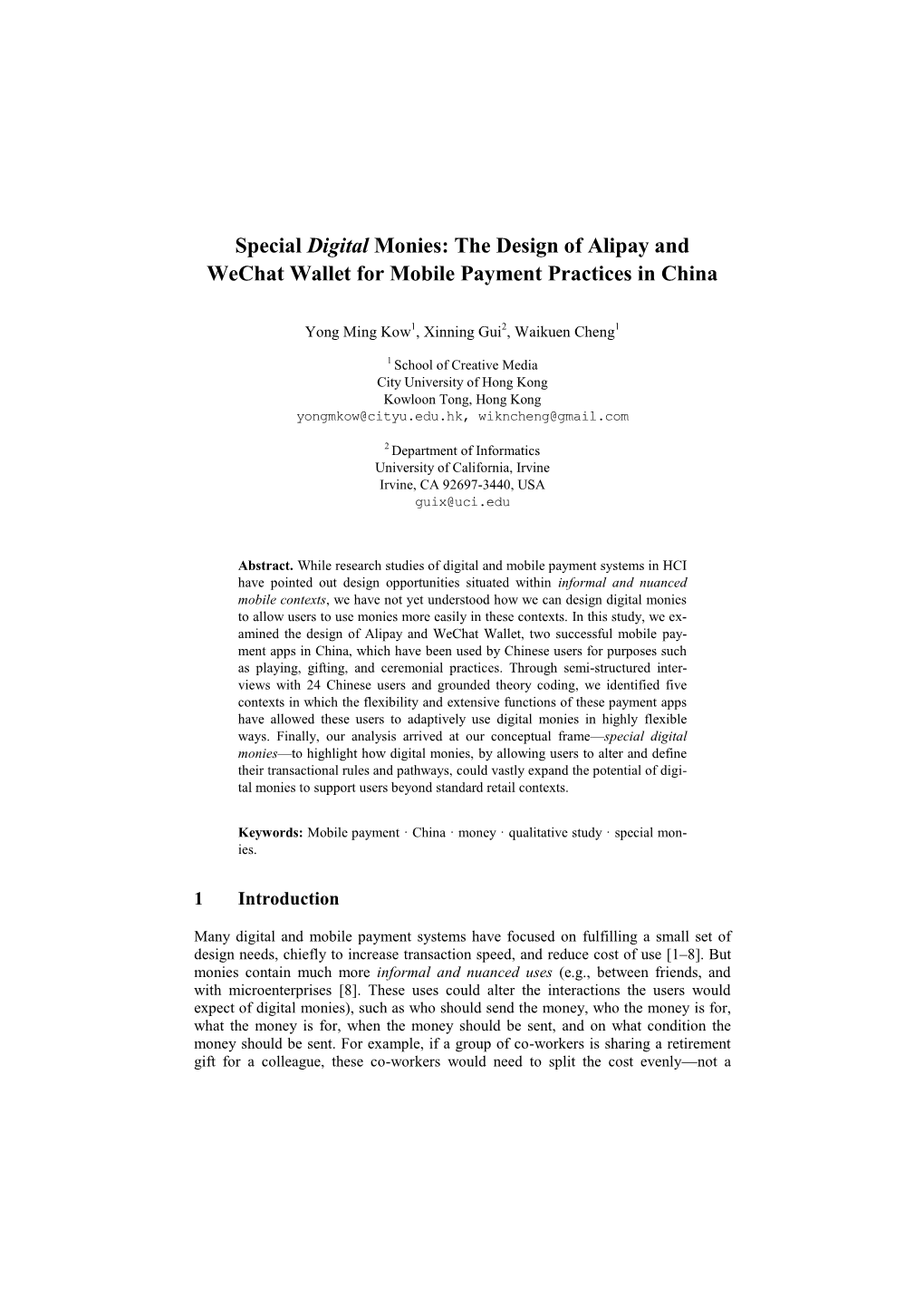 Special Digital Monies: the Design of Alipay and Wechat Wallet for Mobile Payment Practices in China