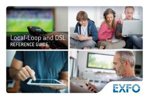 Local-Loop and DSL REFERENCE GUIDE Table of Contents