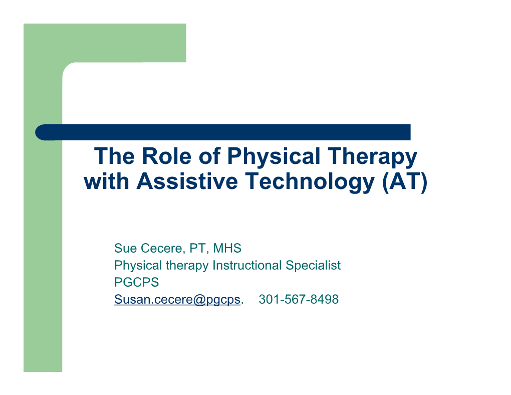 The Role of Physical Therapy with Assistive Technology (AT)