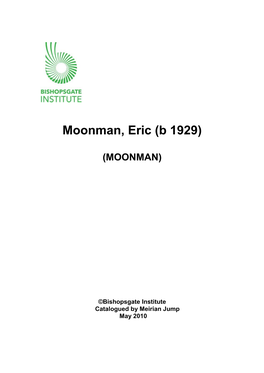 Moonman, Eric (B 1929)