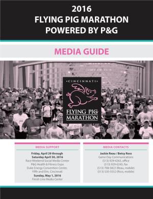 2016 Flying Pig Marathon Powered by P&G Media Guide