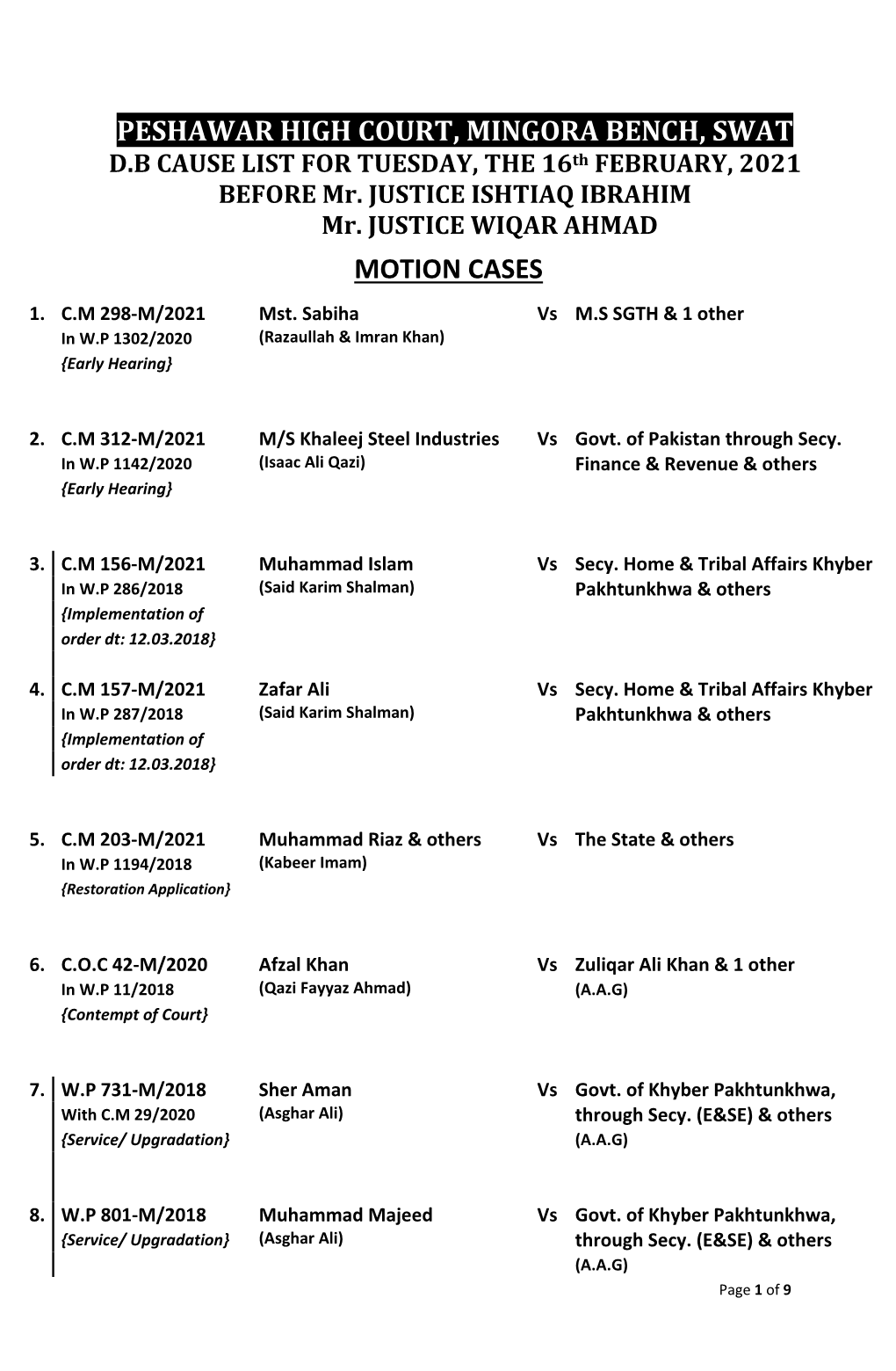 PESHAWAR HIGH COURT, MINGORA BENCH, SWAT D.B CAUSE LIST for TUESDAY, the 16Th FEBRUARY, 2021 BEFORE Mr