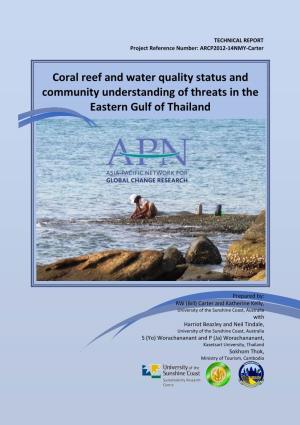 Coral Reef and Water Quality Status and Community Understanding of Threats in the Eastern Gulf of Thailand