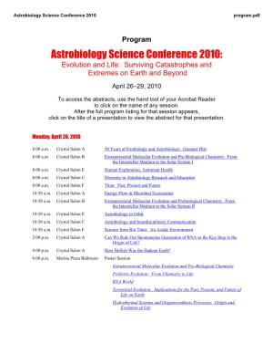 Astrobiology Science Conference 2010: Evolution and Life: Surviving Catastrophes and Extremes on Earth and Beyond