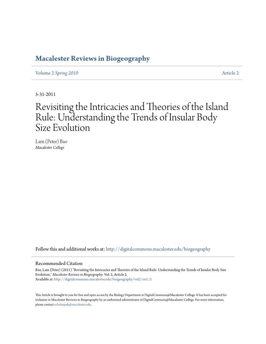 Revisiting the Intricacies and Theories of the Island Rule: Understanding the Trends of Insular Body Size Evolution Lam (Peter) Bao Macalester College