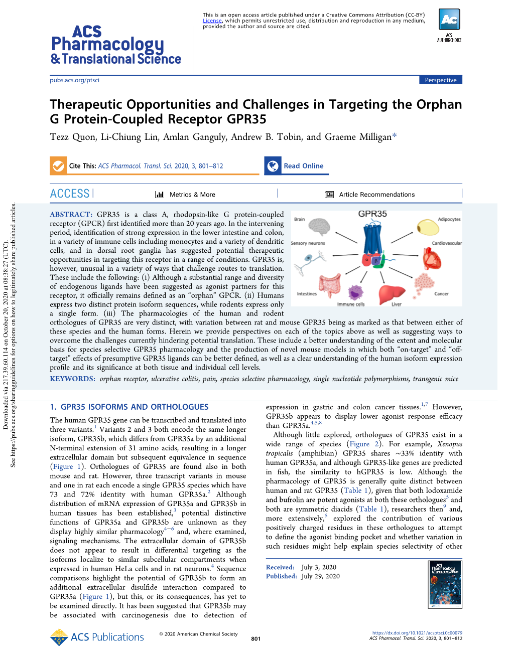 Therapeutic Opportunities and Challenges in Targeting the Orphan G Protein-Coupled Receptor GPR35 Tezz Quon, Li-Chiung Lin, Amlan Ganguly, Andrew B