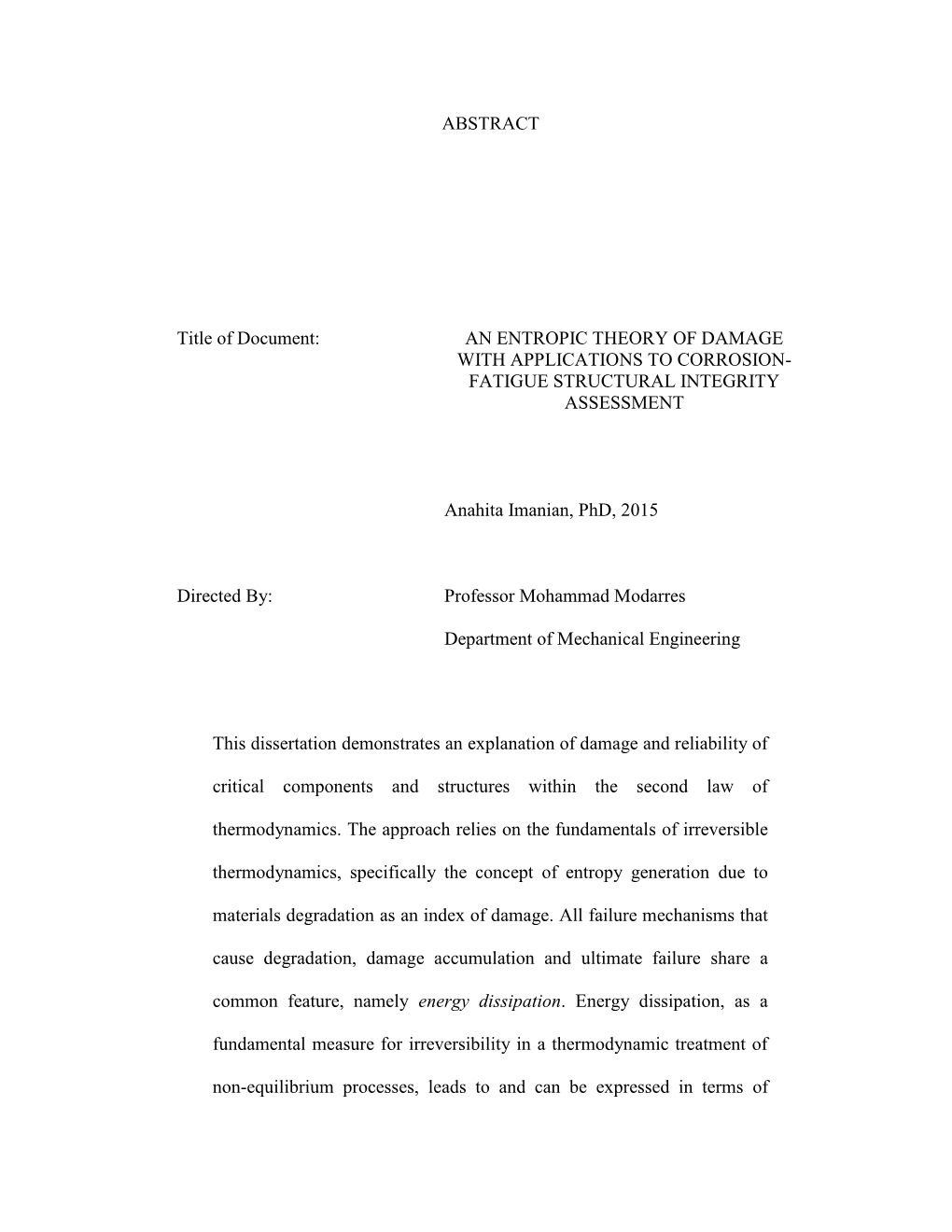 An Entropic Theory of Damage with Applications to Corrosion- Fatigue Structural Integrity Assessment