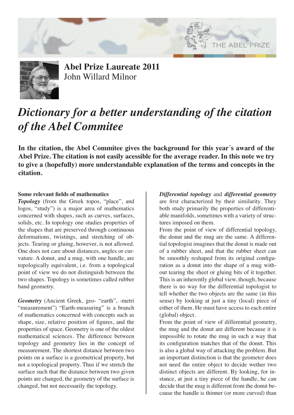 Dictionary for a Better Understanding of the Citation of the Abel Commitee