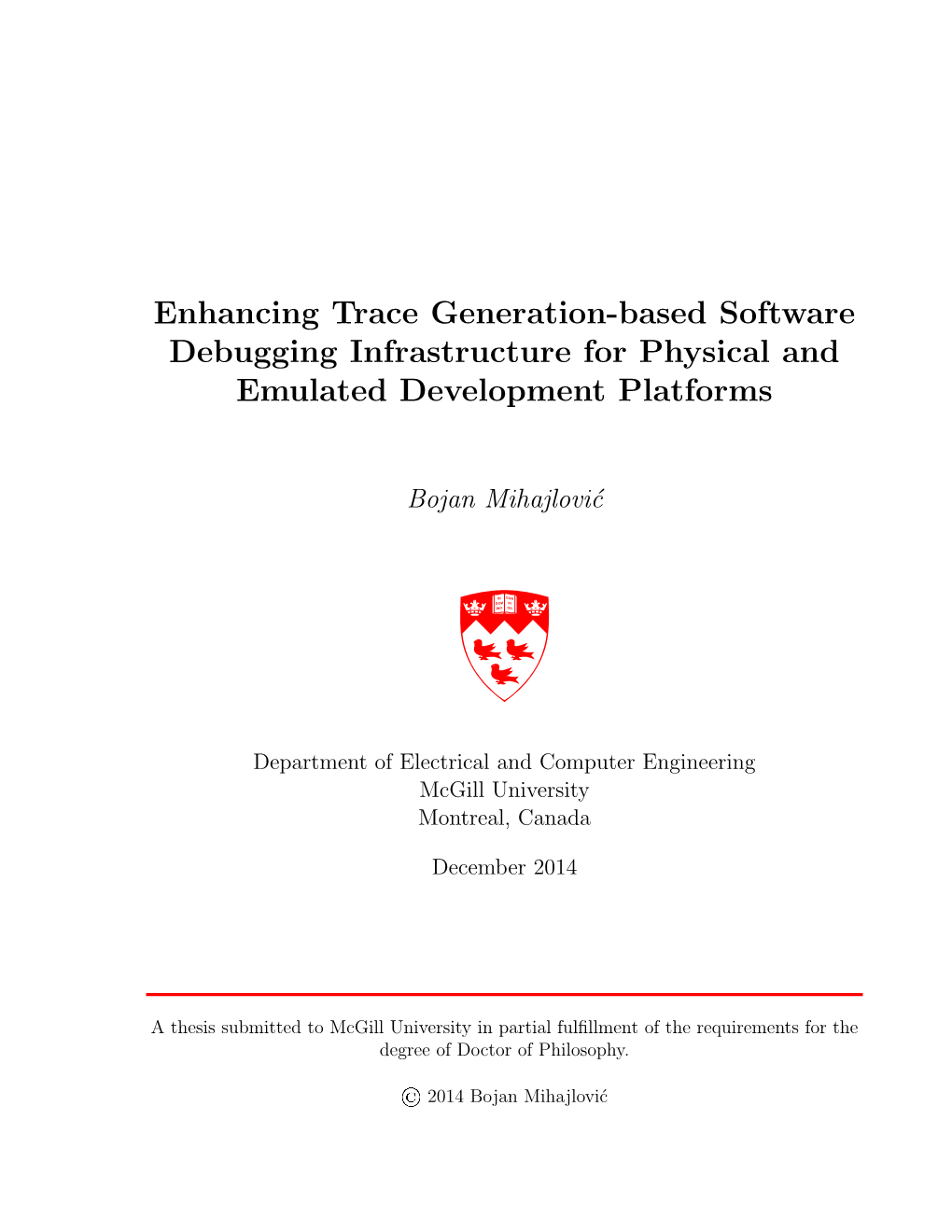 Enhancing Trace Generation-Based Software Debugging Infrastructure for Physical and Emulated Development Platforms