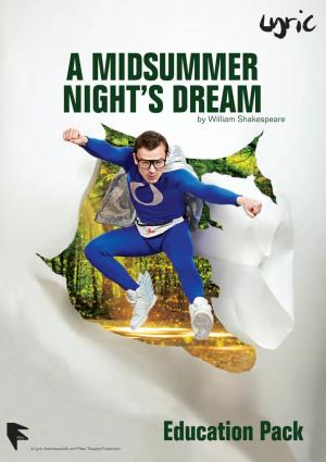 Education Pack a Lyric Hammersmith and Filter Theatre Production a Midsummer Night’S Dream