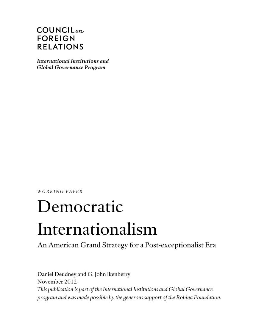 Democratic Internationalism an American Grand Strategy for a Post-Exceptionalist Era